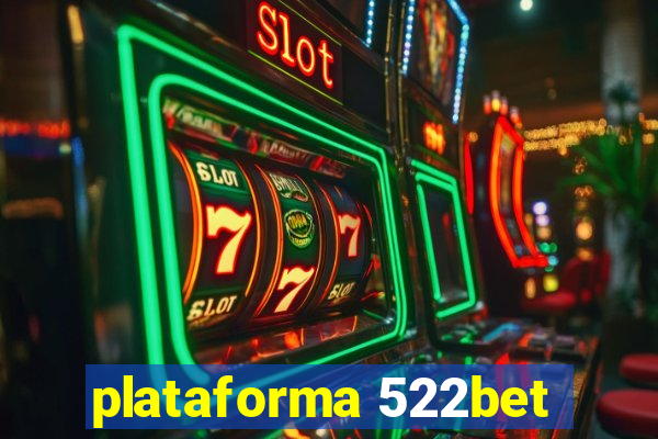 plataforma 522bet